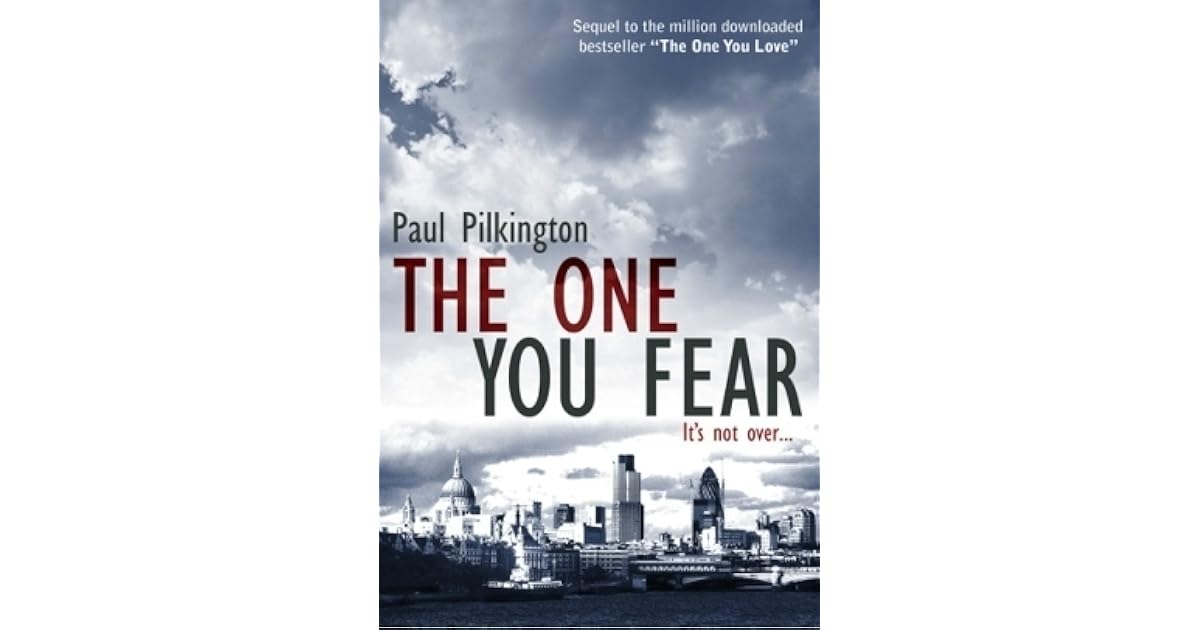 The One You Fear by Paul Pilkington