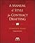 A Manual of Style for Contract Drafting