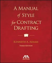 A Manual of Style for Contract Drafting