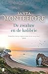De zwaluw en de kolibrie by Santa Montefiore