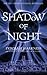 Shadow of Night (All Souls Trilogy, #2)