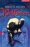 Wolfsgier