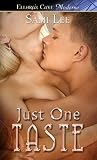 Just One Taste