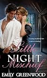 A Little Night Mischief (Mischief, #1)