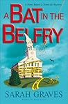 A Bat in the Belfry by Sarah Graves