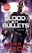 Blood and Bullets (Deacon Chalk: Occult Bounty Hunter #1)