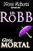 Glória Mortal by J.D. Robb