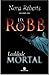 Lealdade Mortal by J.D. Robb Lealdade Mortal by J.D. Robb