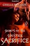 Secrets of the Solstice Sacrifice by Giselle Renarde
