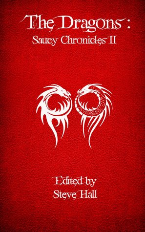 The Dragons: Saucy Chronicles II