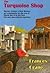 The Turquoise Shop (Pat and...