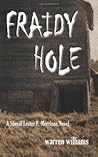 Fraidy Hole (Sheriff Lester P. Morrison) Fraidy Hole (Sheriff Lester P. Morrison)