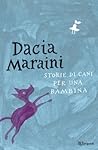 Storie di cani per una bambina by Dacia Maraini