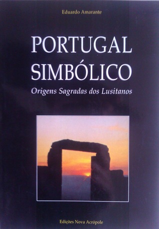 Portugal Simbólico: Origens Sagradas dos Lusitanos