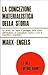 La concezione materialistic...