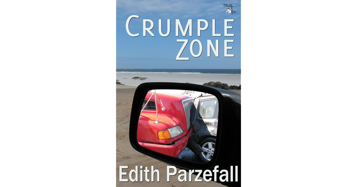 Crumple Zone by Edith Parzefall