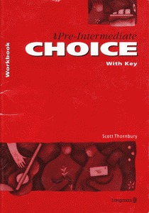 The Pre-Intermediate Choice Workbook