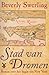 Stad van Dromen by Beverly Swerling