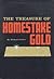 Treasure of Homestake Gold