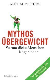 Mythos Übergewicht (Kindle Edition)