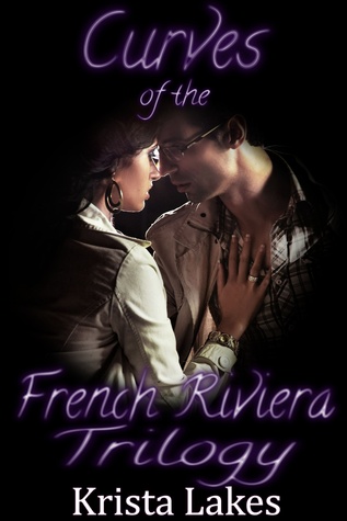 Curves of the French Riviera Trilogy (Curves of the French Riviera, #1-3)