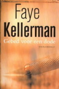 Gebed voor een dode (Peter Decker/Rina Lazarus #9)