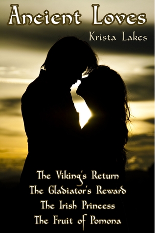 Ancient Loves; Historical Romance 4-pack