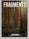 Fragments by James  Forrest