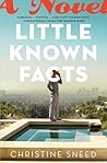 Little Known Facts by Christine Sneed