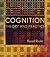 Cognition: Theory and Practice