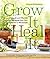 Grow It, Heal It by Christopher Hobbs