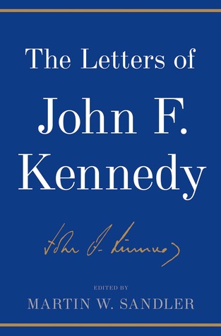 The Letters of John F. Kennedy