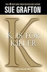 K is for Killer