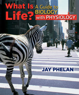 What is Life? A Guide to Biology with Physiology (Paperback)