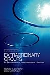 Extraordinary Groups: An Examination of Unconventional Lifestyles