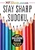 Will Shortz Presents Stay Sharp Sudoku: 200 Challenging Puzzles