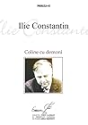 Coline cu demoni by Ilie Constantin Coline cu demoni by Ilie Constantin