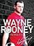 Wayne Rooney: The Way It Is