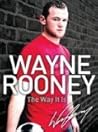 Wayne Rooney: The...