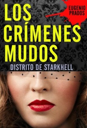 Portada de Los crímenes mudos, de Eugenio Prados