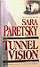 Tunnel Vision (V.I. Warshawski, #8)