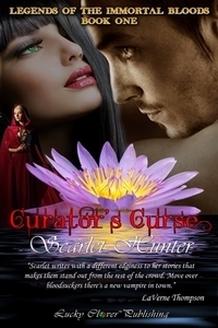 Curator's Curse (Legends of the Immortal Bloods #1)