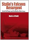 Stalin's Falcons Resurgent: Soviet Air Power and the Battle of Kursk 1943