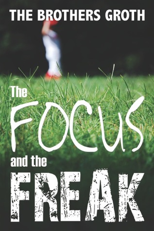 The Focus and the Freak