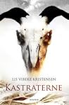 Kastraterne by Lis Vibeke Kristensen