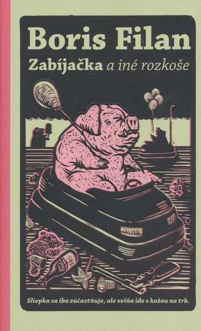 Zabíjačka a iné rozkoše