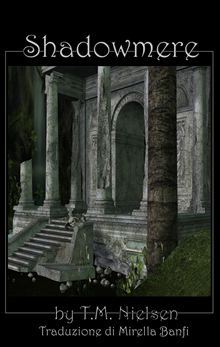 Shadowmere Dimensions Saga 3 By T M Nielsen