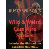 Wild and Weird Campfire Stories