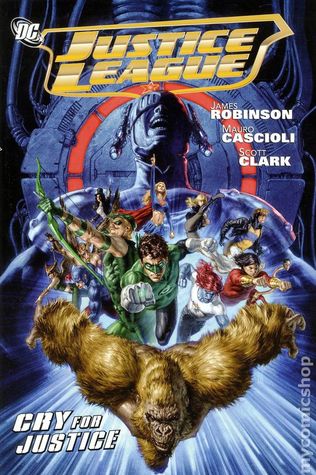Justice League: Cry for Justice (Hardcover)