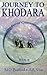 Journey to Khodara (The Key...